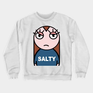 Salty could be trouble Crewneck Sweatshirt